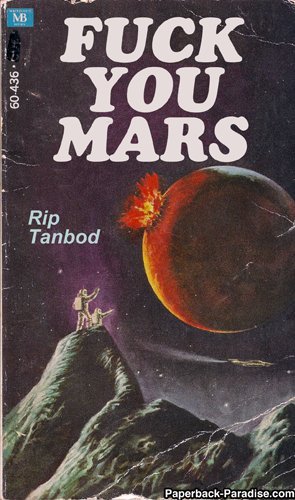 A book titled "Fuck You Mars" showing two astronauts flipping off an exploding Mars.