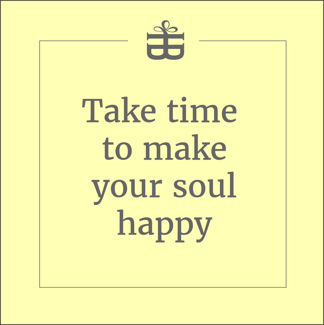 Happy Box London On Twitter: "An Inspirational Quote For This Fine Bank Holiday Monday... #Soulhappy #Happiness #Lovebankholiday #Bankholiday Https://T.co/Lpyqaidjwy" / Twitter