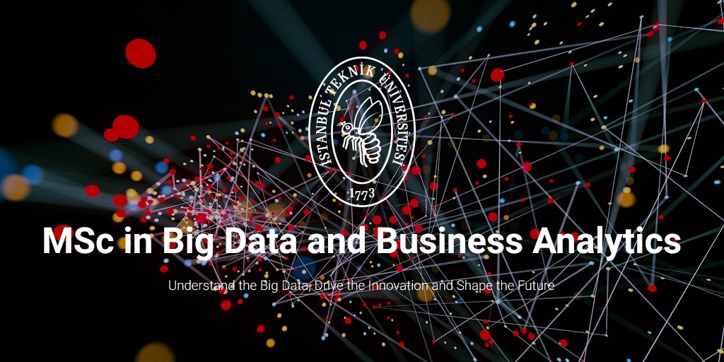 Pazarlama ve finans alanlarında veri bilimci yetiştiren MSc in Big Data and Business Analytics - İTÜ 2018-2019 Güz Dönemi başvuruları başladı. #ITU1773 bigdatamaster.itu.edu.tr