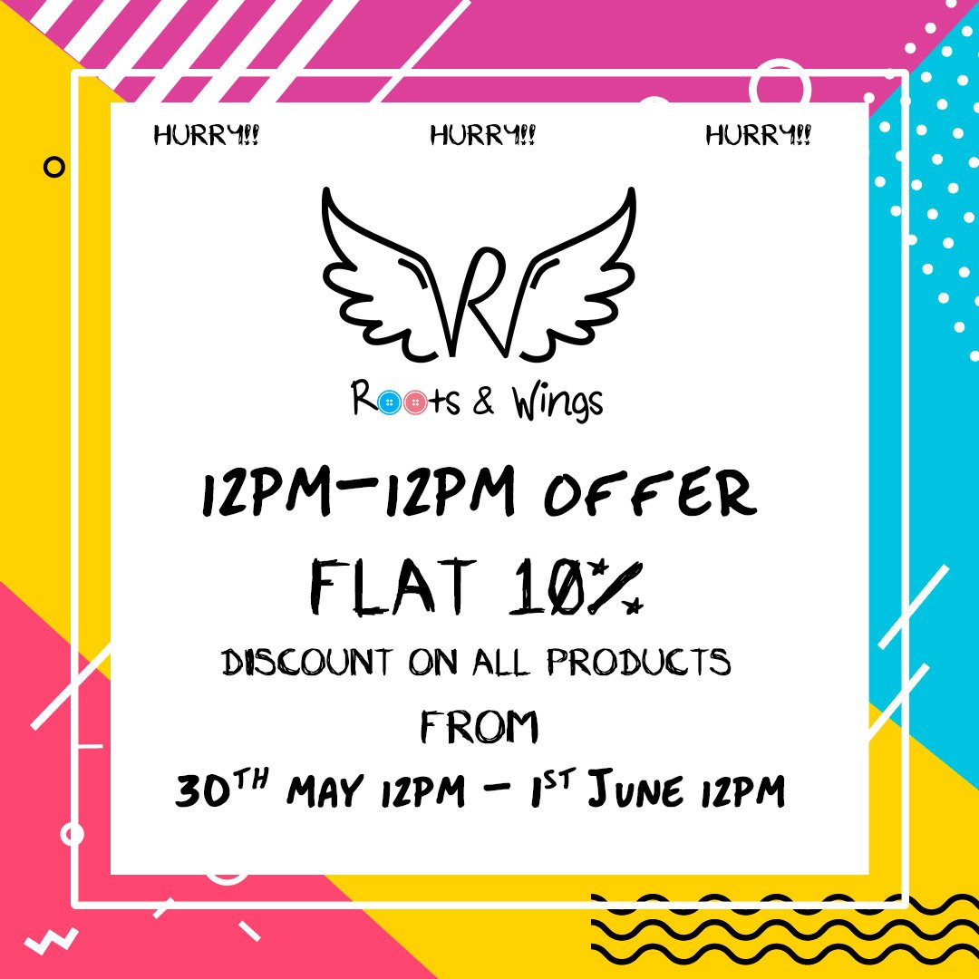 Roots & Wings announces the 12pm-12pm 10% offer. 

FLAT 10% DISCOUNT on ALL PRODUCTS from 30th May 12pm - 1st June 12pm.
GET SET GO to avail our never before offer…
#rootsandwingsclothing
#salealert
#shoppingtime
#fashionablekids
#veganfashionline
#gocrazy
#💚
