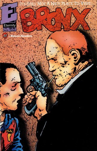 Bronx #1 July 1991 #Bronx #eternitycomics #gun #comics from #mycollection of 50 years johnweekstraveller.wixsite.com/johnweekscolle…