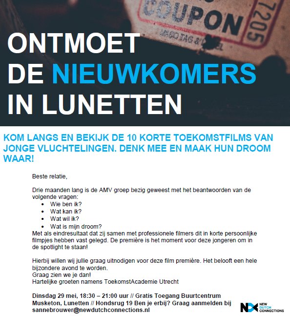 Wijkbureau Zuid (@wbzuid) on Twitter photo Kom allen naar de feestelijke afsluiting van “Ondernemen in je Eigen Toekomst” door <a href="/NewDutchConnect/">New DutchConnections</a> in #Lunetten. De afsluiting heeft de vorm van een filmpremière en zal plaats vinden op dinsdag 29 mei van 18:30 tot 21:00 uur in buurtcentrum De Musketon, Hondsrug 19 Kom allen naar de feestelijke afsluiting van “Ondernemen in je Eigen Toekomst” door <a href="/NewDutchConnect/">New DutchConnections</a> in #Lunetten. De afsluiting heeft de vorm van een filmpremière en zal plaats vinden op dinsdag 29 mei van 18:30 tot 21:00 uur in buurtcentrum De Musketon, Hondsrug 19