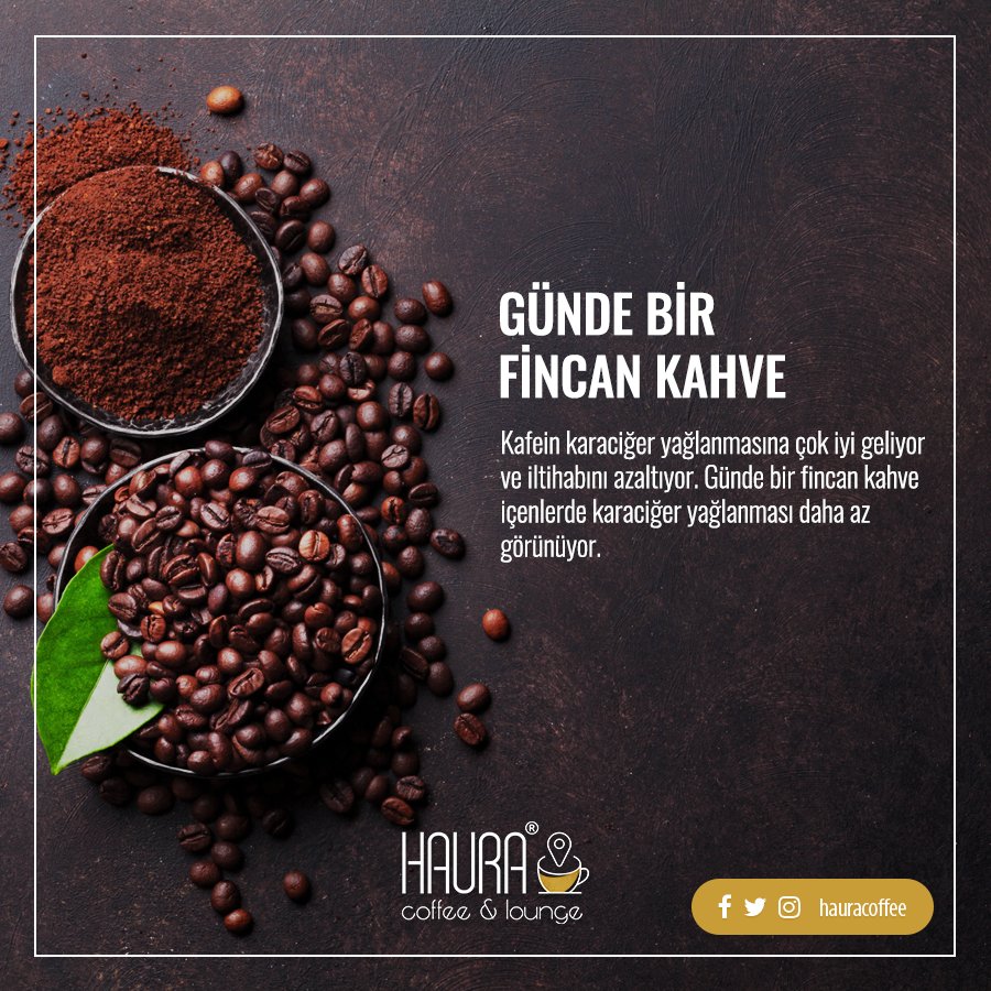 Günde bir fincan kahve karaciğer yağlanmasına çok iyi geliyor ve iltihabını azaltıyor.
#haura #hauracoffee #hauracoffeelounge #rizehaura #rize