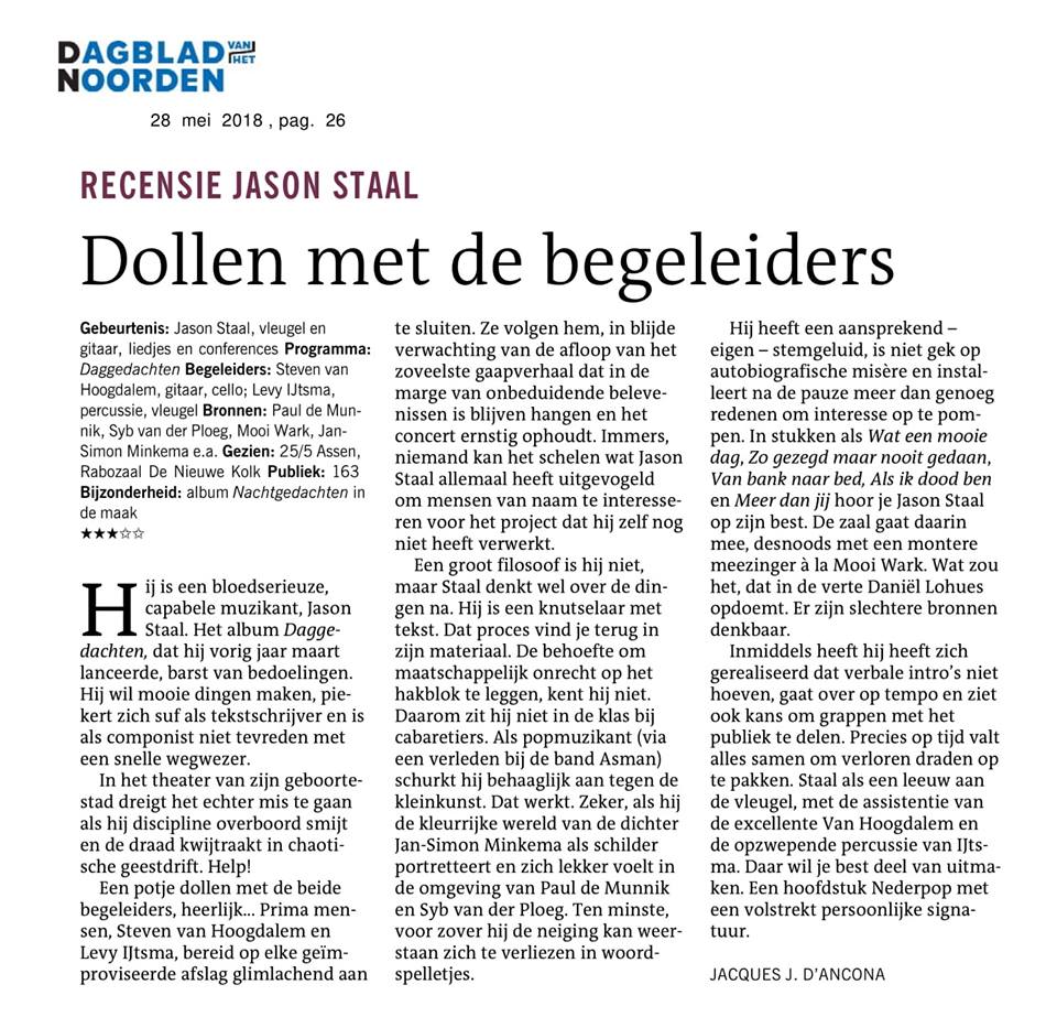 Afgelopen vrijdag was de laatste “ Daggedachten” in de Nieuwe Kolk. Ter afsluiting de recensie van meneer J. D’ Ancona. Vond ik wel spannend, maar was blij met dit kritisch en goed geschreven artikel. #konminder