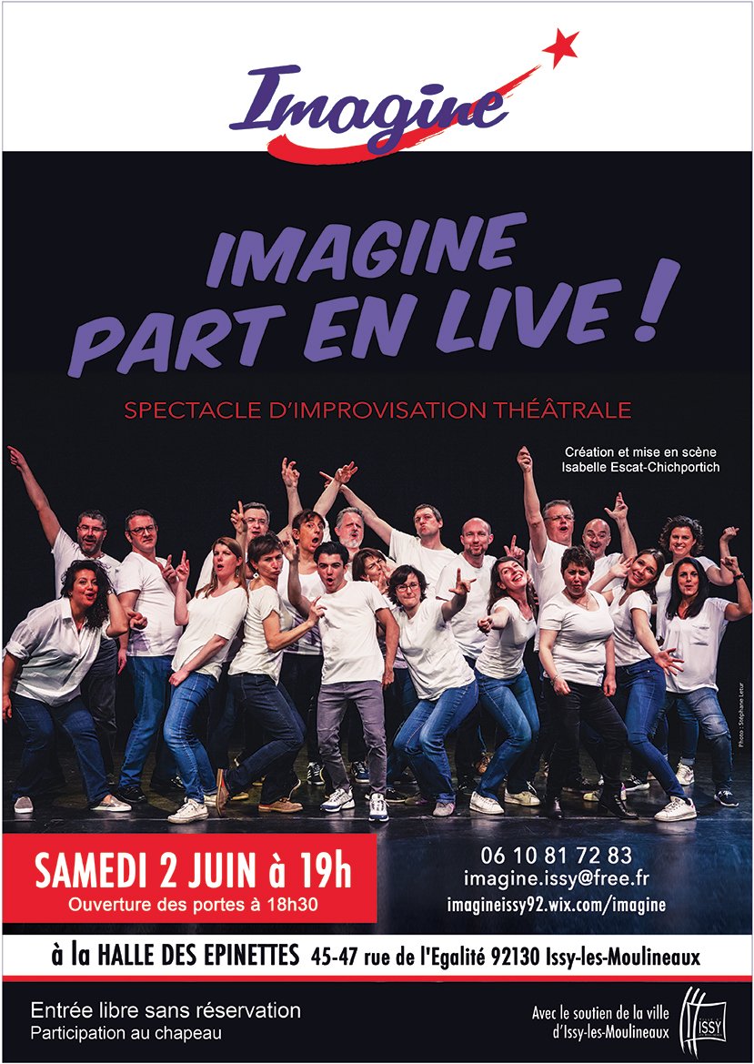 IMAGINE présente son spectacle d'impro, avec aussi de la lecture à haute voix, à la Halle des Épinettes d'Issy-les-Moulineaux samedi 2 juin à 19 h. Entré libre, au chapeau. Venez passer un bon moment avec nous. #impro #issy #sorties #theatreimpro imagineissy92.wixsite.com/imag,ine