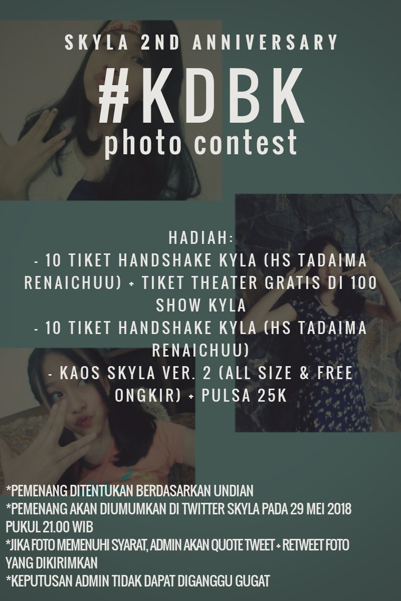 📷 #KDBK PHOTO CONTEST 📷

dalam rangka #DuaTahunSKYLA, kami mengadakan kontes foto bertemakan #KDBK dengan total hadiah 20 tiket hs <a href="/Kyla_JKT48/">K</a>, 1 tiket theater, 1 kaos dan pulsa.

untuk ketentuannya silahkan cek pict berikut yaa 👇
