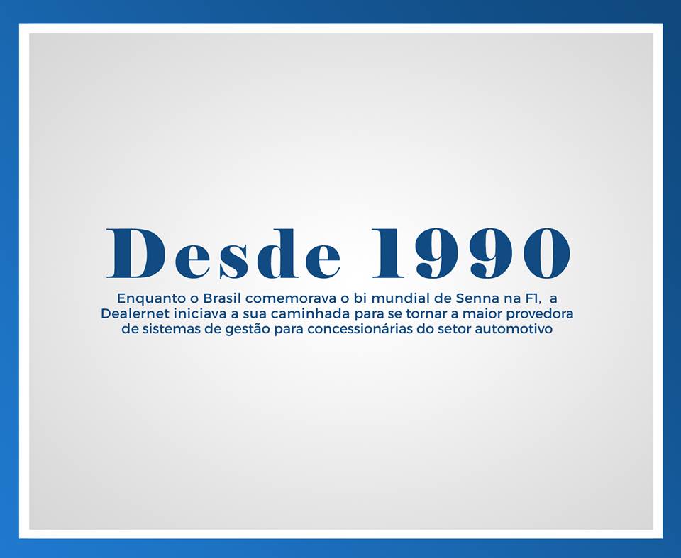 Dealernet_'s tweet photo. Enquanto o Brasil comemorava o bi mundial de Senna na F1, a Dealernet iniciava a sua caminhada para se tornar a maior provedora de sistemas de gestão para concessionárias do setor automotivo.

✔Dealernet, evolução permanente!

#Dealernet
#DMS
#ERP
#Workflow
#27Anos https://t.co/U4ANVcJipO