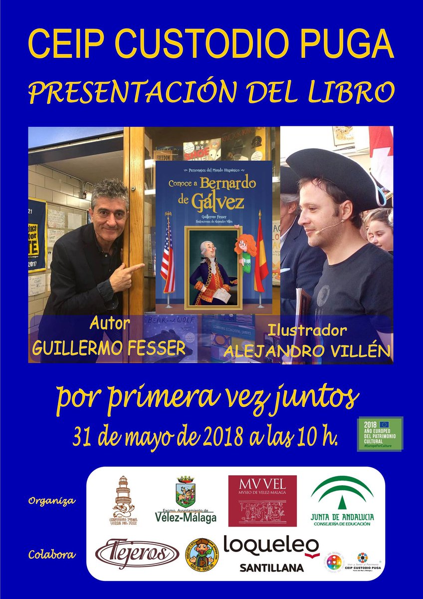 Guillermo Fesser viene desde EEUU para presentar su libro CONOCE A BERNARDO DE GÁLVEZ  junto al ilustrador Alejandro Villen. Además contaremos con muchos regalos y sorpresas dulces de nuestros colaboradores del evento. <a href="/gabBBAAMalaga/">GabineteBBAAMalaga</a> @educacionenmlg <a href="/AytoVLZ/">Ayto Vélez-Málaga</a> <a href="/Malagaconvive/">Gabinete Convivencia e Igualdad</a>