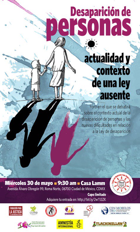 PBI_Mexico's tweet photo. Foro: "Desaparición de personas, actualidad y contexto de una ley ausente", 30 de mayo, 9.30am en @casa_lamm 

@RedTDT @cedehumo @Tlachinollan @FrayJuanLarios @comitecerezo @AIMexico @cedehm @CEPAD_AC 

#desaparecido #desapariciones https://t.co/BlbqfkGB46
