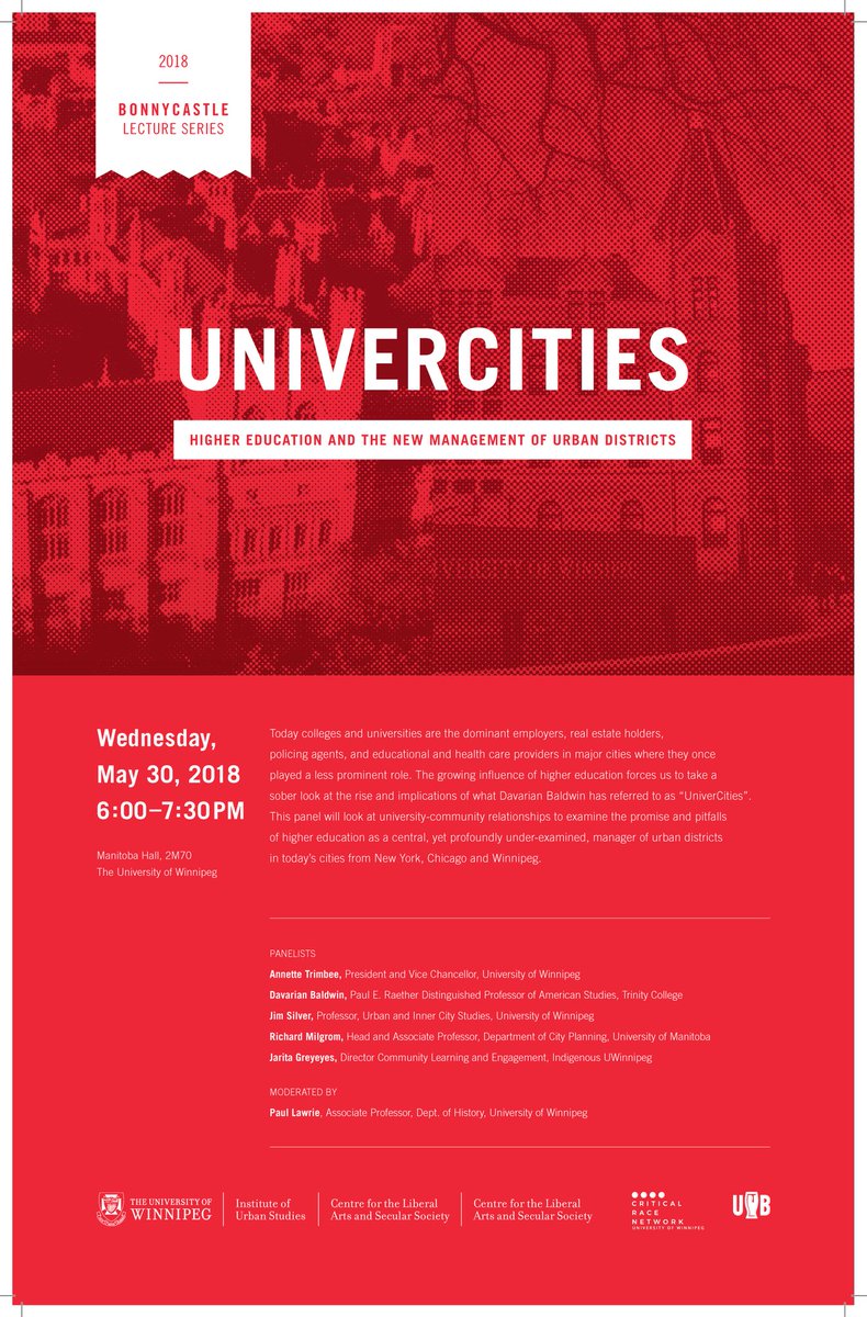 That's Better!  A sober look at the rise and implications of universities in urban districts in New York, Chicago and Winnipeg. This is one you don't want to miss.