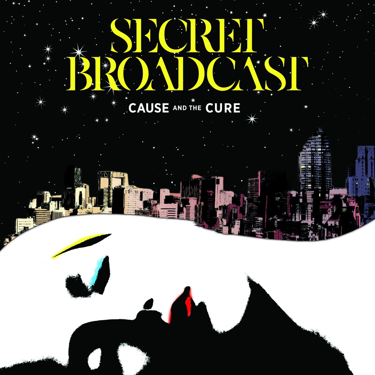 Secret Broadcast’s brand new single ‘Cause And The Cure’ out everywhere June 8.  Click the link to pre-save: smarturl.it/causeandthecure