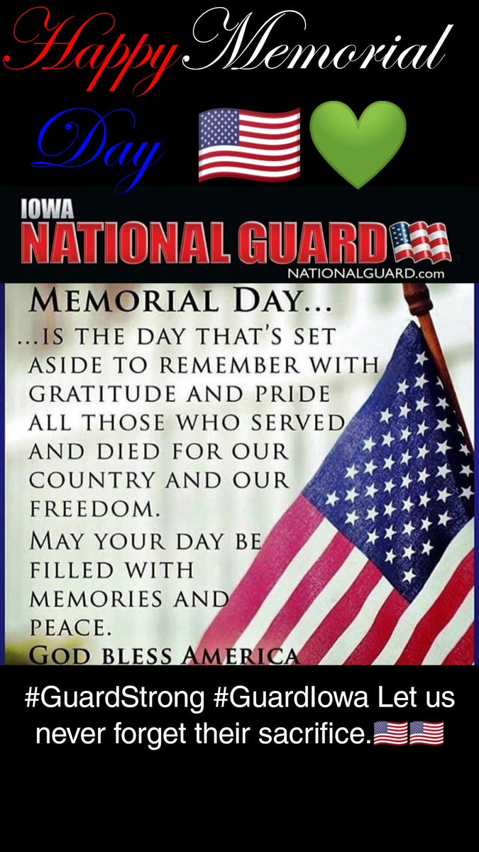 IaArmyNatGuard's tweet photo. #MemorialDay Let us Never Forget their sacrifice so we can enjoy the freedoms we take for granted every day. #HonorThem #GuardIowa https://t.co/J4RrkhfkDz
