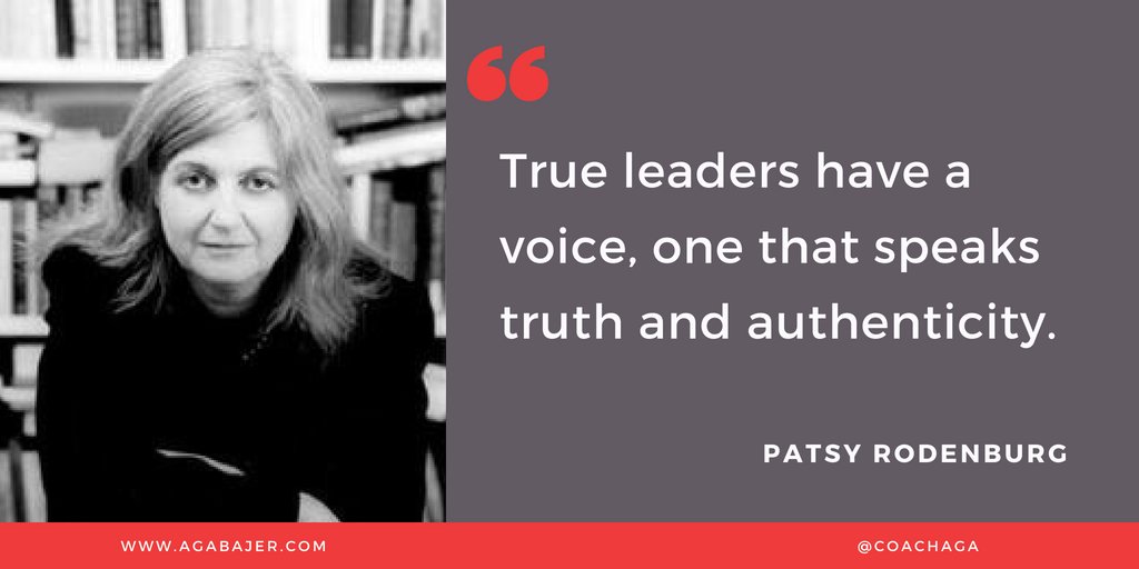 "True leaders have a voice, one that speaks truth and authenticity."- Patsy Rodenburg via <a href="/coachaga/">Aga Bajer</a> goo.gl/veC18o