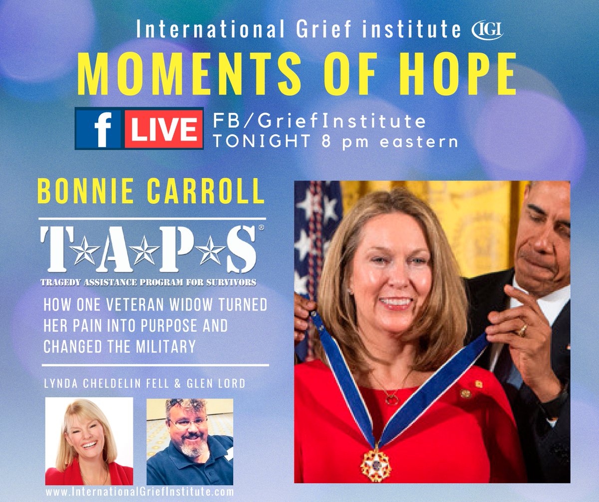 Join us live tonight on FB/GriefInstitute at 8 pm eastern to hear Bonnie Carroll's inspiring story.  <a href="/TAPSorg/">TAPS</a>  #MemorialDay #military #fallenheroes
