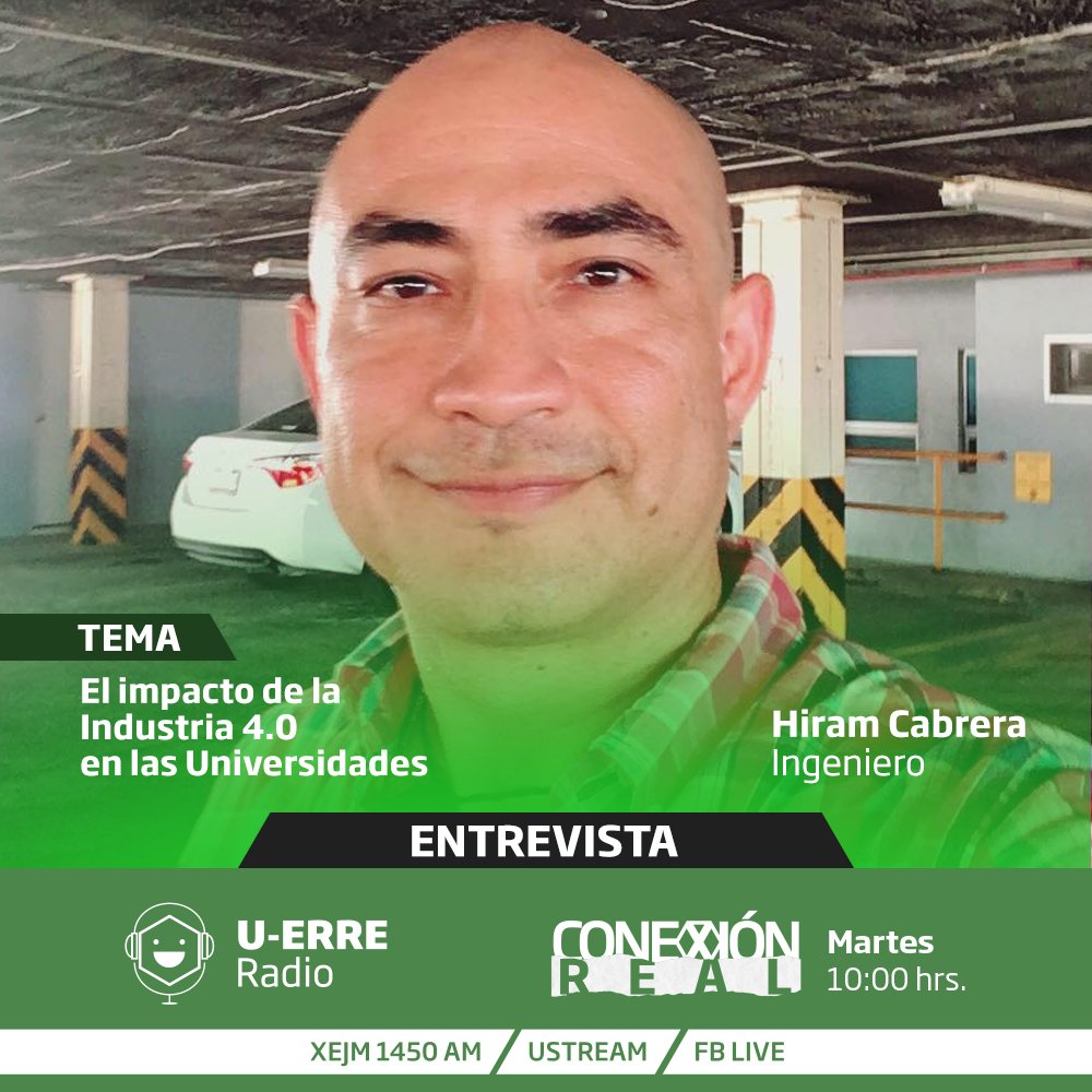 DigitalUERRE's tweet photo. ¡No te pierdas Conexión Real!
Estará con nosotros el Ing. Hiram Cabrera hablando junto con Xavier Enrique Guerrero Dib el tema: "El impacto de la industria 4.0 en las Universidades".
Este Martes en punto de las 10:00 am, por la 1450 A.M U-ERRE Radio "Diálogo en Sintonía" https://t.co/wZkUsFfDvD