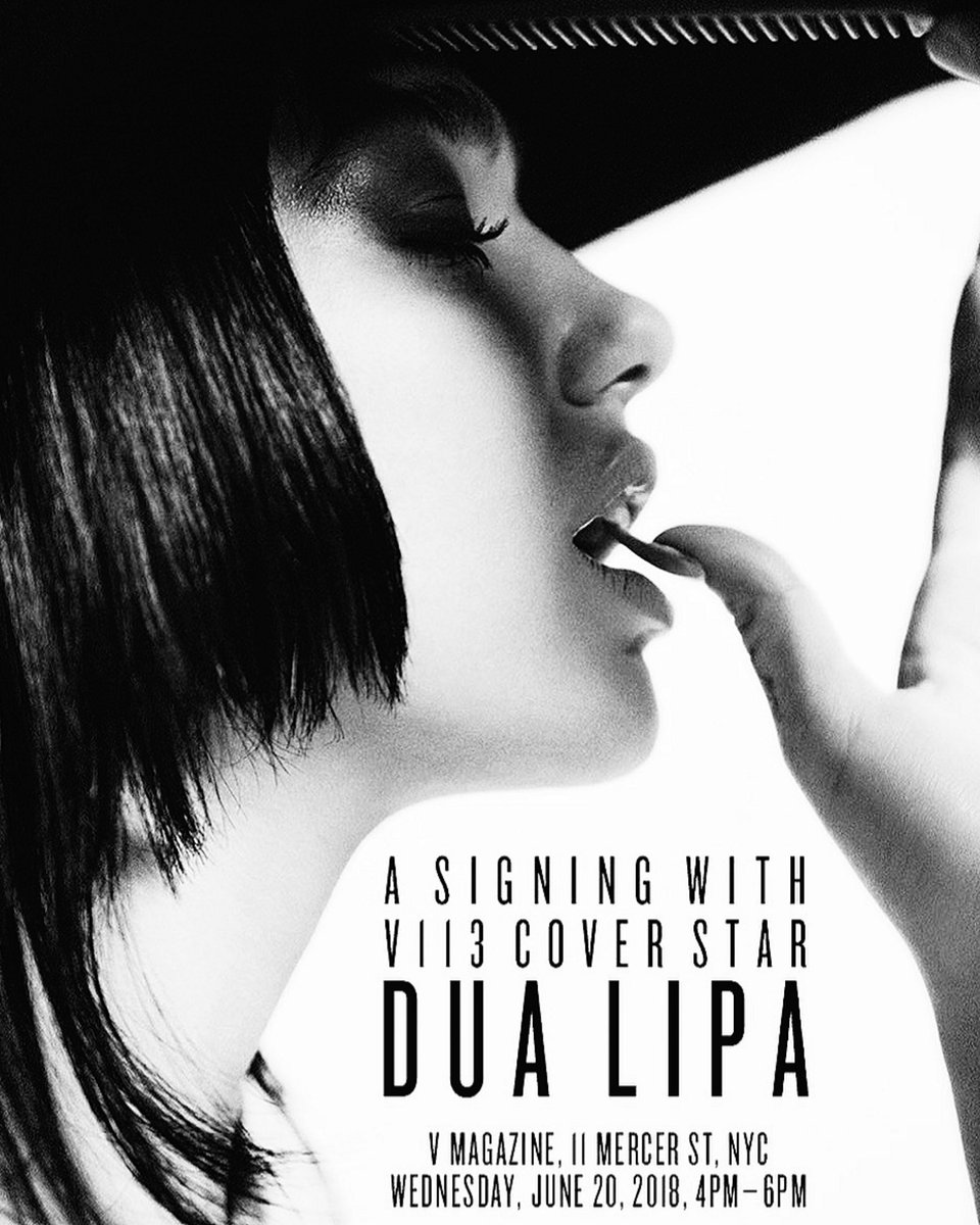 DUALIPAFAM's tweet photo. The #V113 @DUALIPA cover star is coming by the V offices to meet you ! Come by 11 Mercer on June 20 and get your copy of your hotter than hell Music Issue signed by Dua Lipa. - @vmagazine https://t.co/DsJ4geWVfr