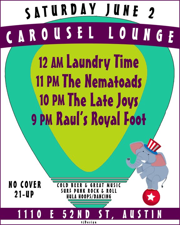 The Nematoads Friday June 2 <a href="/carousel_lounge/">Carousel Lounge</a> Austin with our good friends Raul's Royal Foot, @latejoys and Laundry Time. It's a great night of surf, power pop, punk, and rock &amp; roll! How can you go wrong? <a href="/AustinTXSurfs/">Austin Surfs</a> <a href="/SurfAustin1/">Surf Austin®</a>