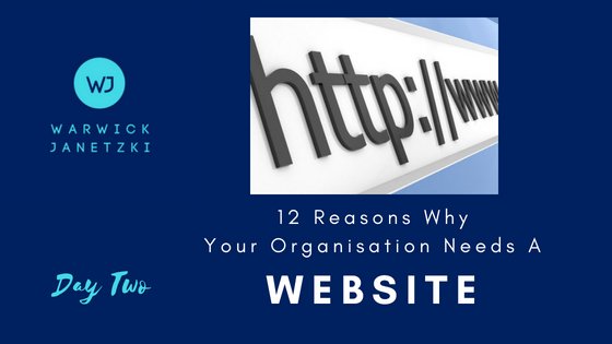 WarwickJanetzki's tweet photo. It's Day Two of our #12Reasons Why Your Organisation Needs a Website series. https://t.co/czlknX0Zxz https://t.co/HyTrlfqMW2