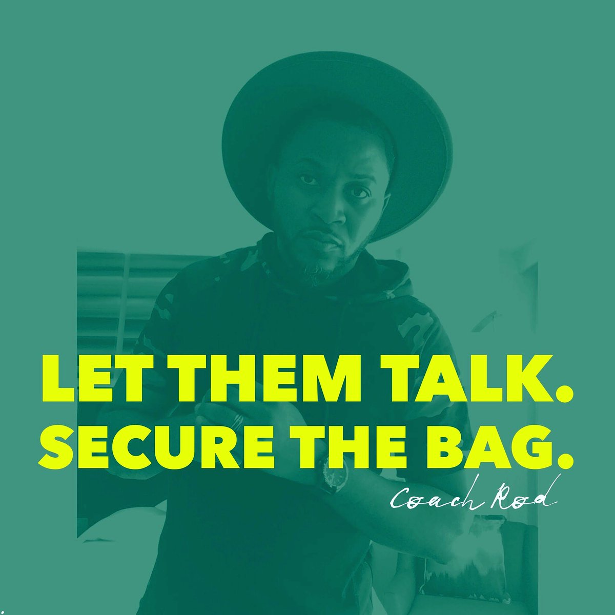 rodneyrobertson's tweet photo. Let them talk. Secure the bag. #talk #givethemsomethingtotalkabout #secure #securethebag #business #entrepreneur #moneymoves #CoachRod #consultant #DrRod #author #RealtorRod #realtor #creditrepairagent https://t.co/1HtLxproMI