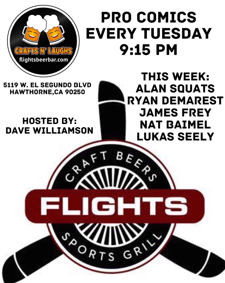 DaveWComedy's tweet photo. TUESDAY~Follow up your Memorial Day bash with free #CRAFTSnLAUGHS at @flightsbeerbar!! #Hawthorne #ElSegundo https://t.co/oNbehQCG0K