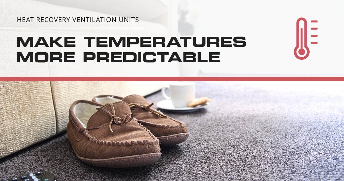 The weather can often be a bit unpredictable. HRVU's can help nullify that unpredictability, keeping your home a consistent temperature.