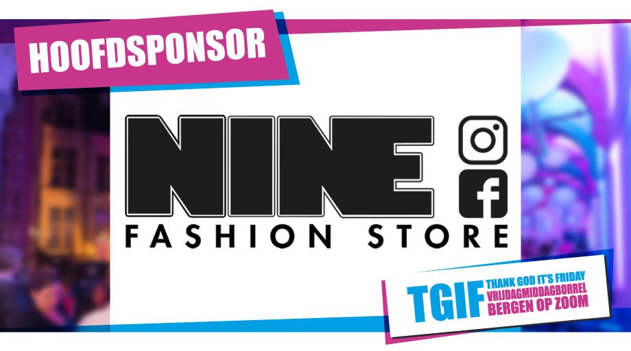 TGIF 2018 wordt mede mogelijk gemaakt door Nine Fashion! Volg een van de leukste fashionstores van Bergen op Zoom via facebook.com/ninefashion9/ voor de leukste fashiontips en trends! #SupportersofHappiness #thankyou #partners