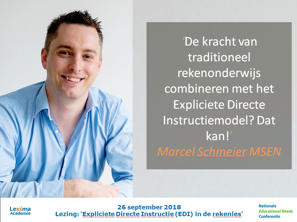 Kom op 26 september 2018 naar de Nationale Educational Needs Conferentie! #EducationalNeeds #SEN
Keuze uit 40 inspirerende lezingen, o.a. Marcel Schmeier: 'Expliciete Directe Instructie (EDI) in de rekenles'
educationalneeds.nl/programma    
Vroegboekkorting tot 1 juli!