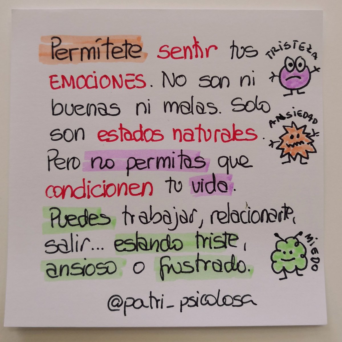 Patri_Psicologa's tweet photo. Permítete sentir tus emociones. No son ni buenas ni malas. Son estados naturales. Pero no permitas que condicionen tu vida,que la limiten . Puedes hacer un montón de cosas con ansiedad,estando triste o frustrado. No esperes el momento perfecto para actuar. Ese momento no existe. https://t.co/E44bfc68OG
