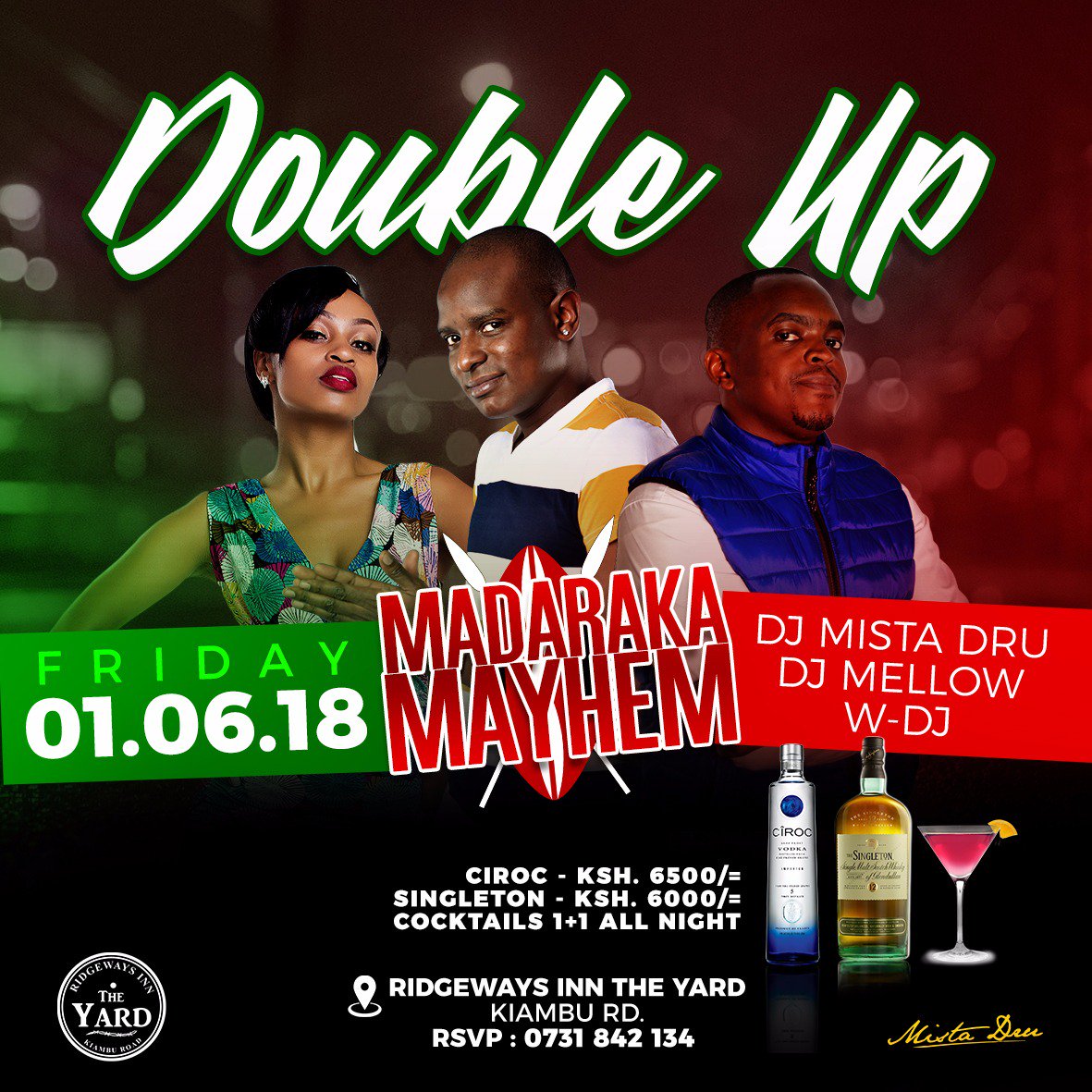 This one… WUEH! THE YARD WILL BE LIT!!!  Dj Mellow, W-DJ, Jones &amp; Mista DRU! WE’RE READY ONE! #MadarakaMayhem #DoubleUp MistaDRULive CC <a href="/inn_yard/">Ridgeways Inn-The Yard</a> @dej_mellow <a href="/Wdjay/">W-DJ</a>