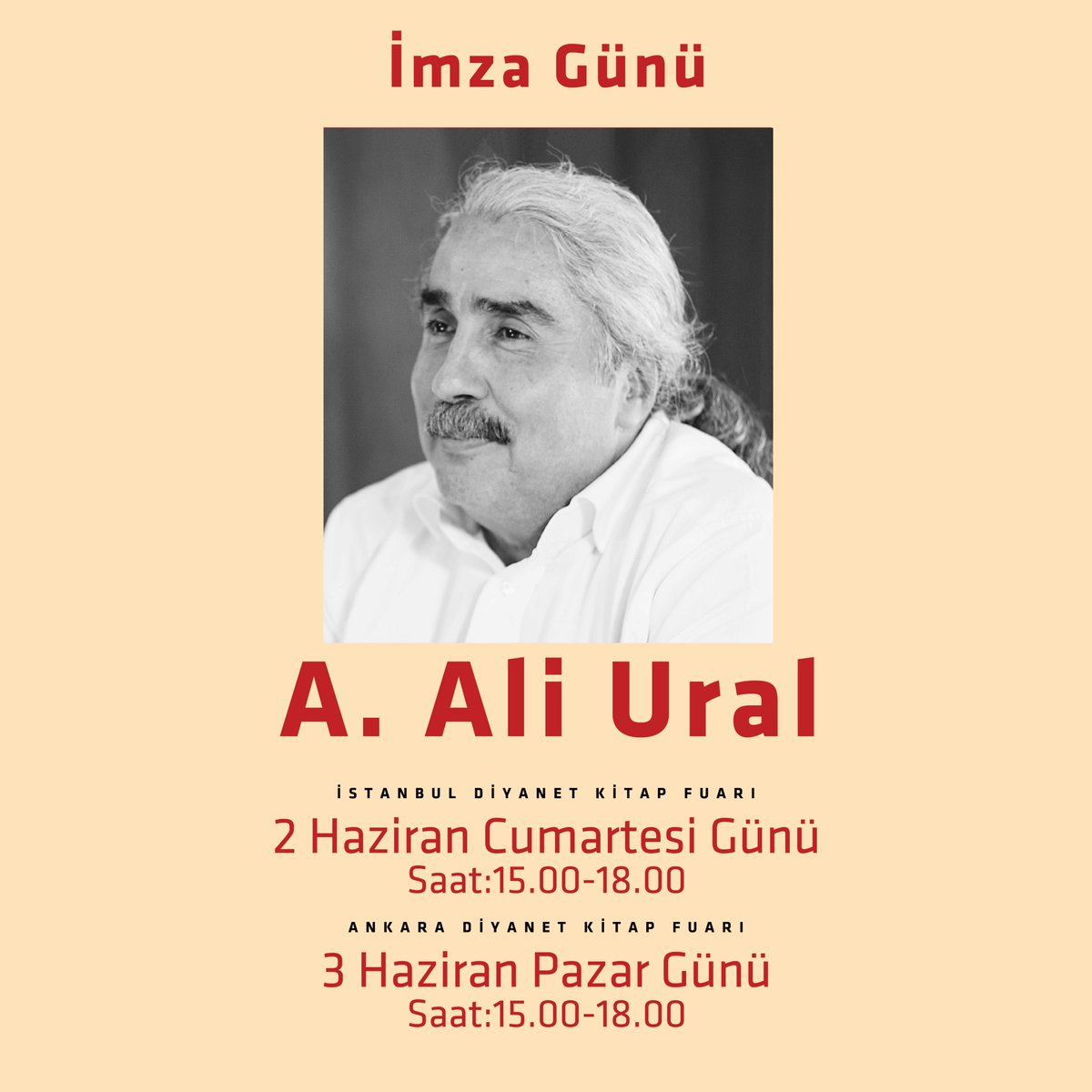 A. Ali Ural 2 Haziran Cumartesi Günü İstanbul, 3 Haziran Pazar Günü Ankara Diyanet Kitap Fuarı'nda kitaplarını imzalayacaktır. 
<a href="/aliural_ural/">A. Ali Ural 🇹🇷</a>