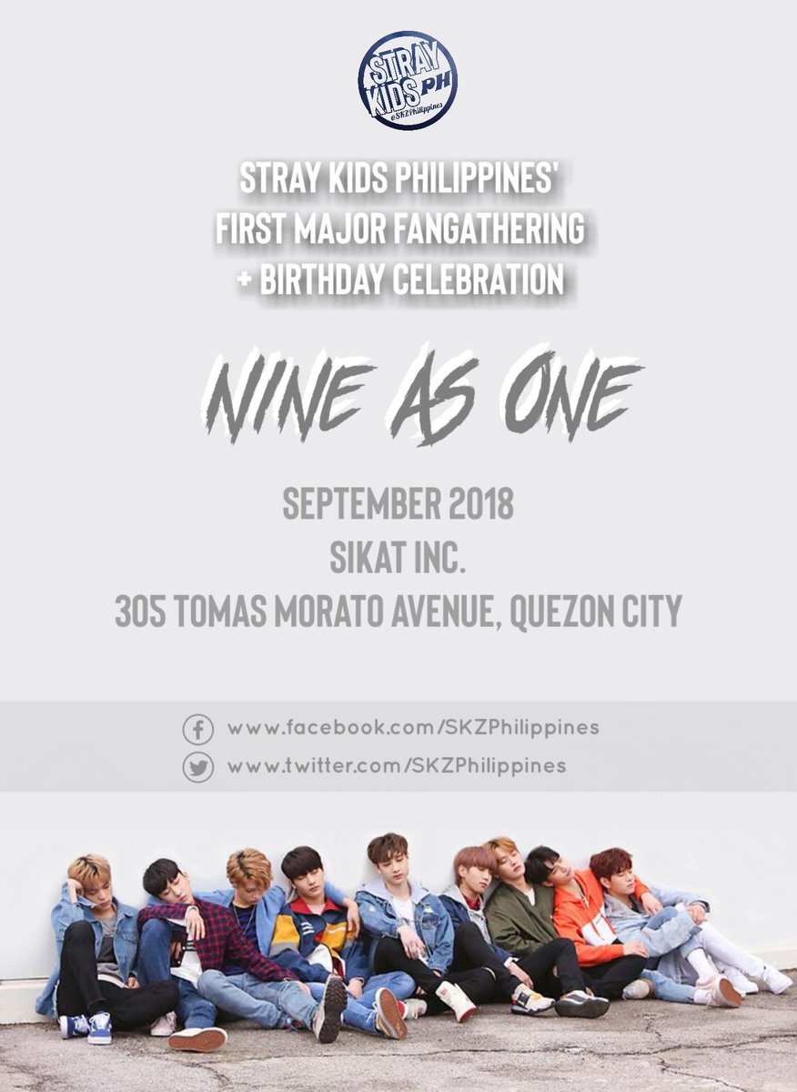 [EVENT] NINE AS ONE : Stray Kids Philippines' First Major Fangathering (+ Birthday Celebration)

Don't miss the chance to be with us this upcoming September! Stay tuned for more updates!

Event page: facebook.com/events/2383960…

♡ #StrayKids #스트레이키즈 #SKZ #NineAsOneSKZPH