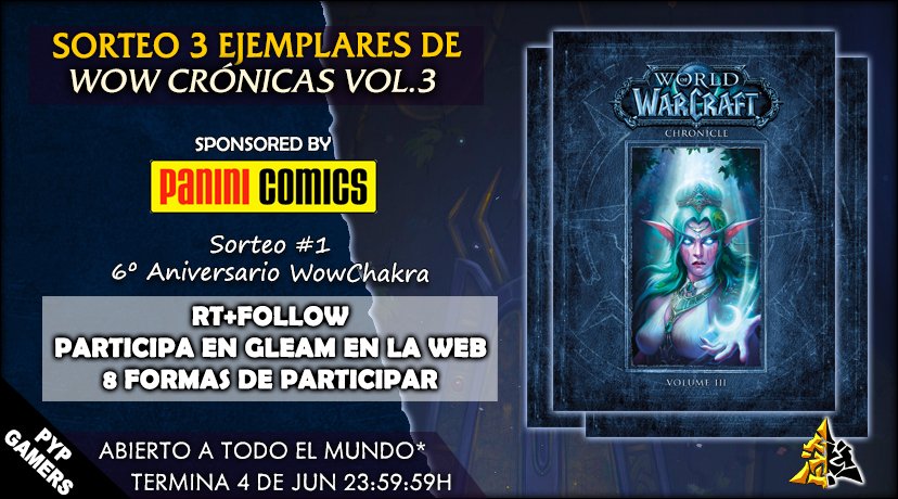 WowChakra's tweet photo. ¡Sorteamos 3 ejemplares del libro World of Warcraft Crónicas vol. 3 de @PaniniComicsEsp !

▶️ RT+Follow y participa en gleam en la web
▶️ 8 Formas de participar
▶️ 6º Aniversario de WowChakra Sorteo #1
▶️ Bases y Gleam ➡ https://t.co/taWFE3j5dZ https://t.co/ivjgBaKZeg