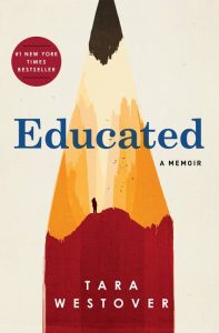 Educated by Tara Westover is a "gripping, intimate, sometimes shocking, yet ultimately inspiring work. Perfect for fans of... The Glass Castle" #AdultBooks4Teens ow.ly/Hp2630ke0Pl