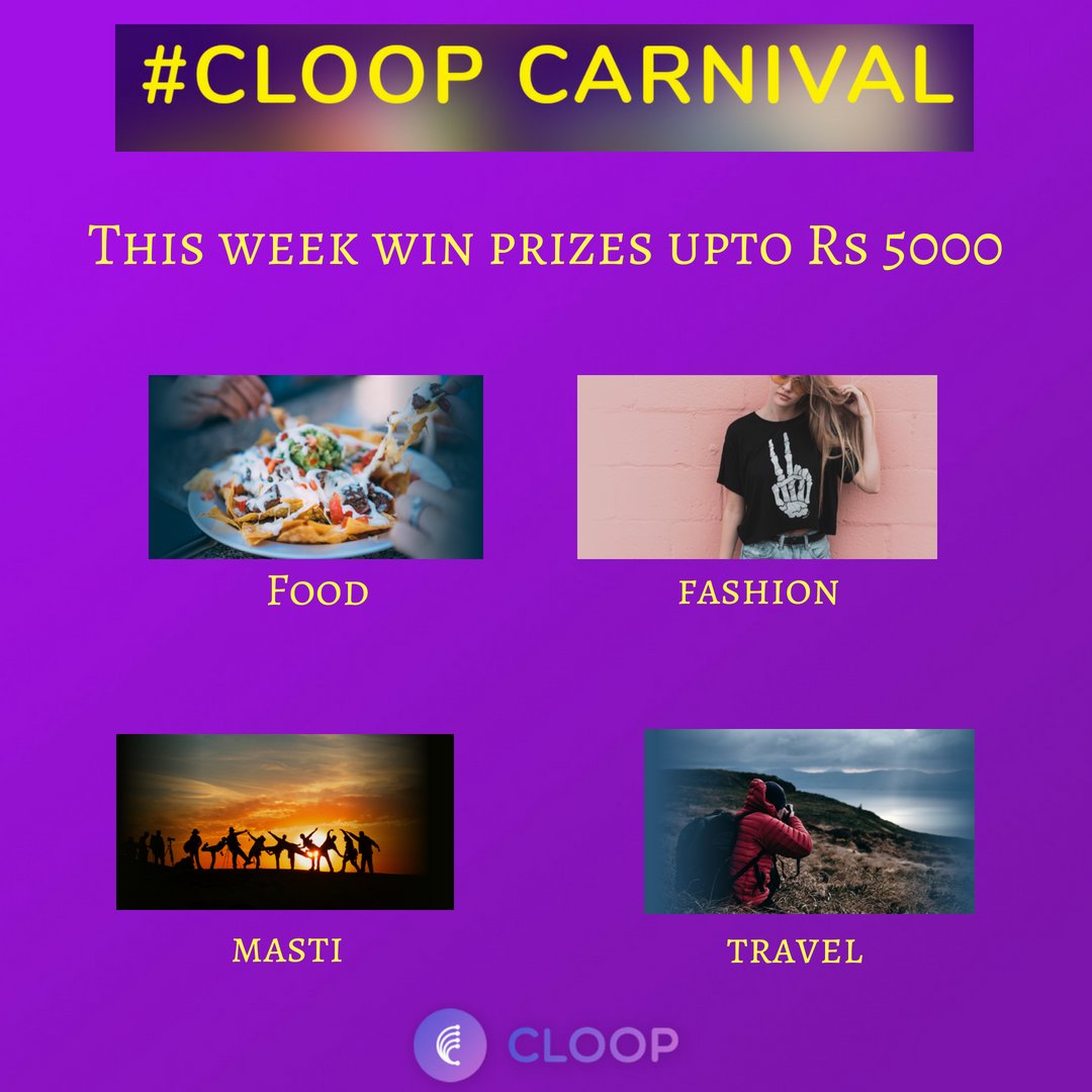 Cloopapp's tweet image. Win prizes worth Rs 5000 this week on Cloop Carnival. Just click on bit.do/CloopContests &amp;amp; participate in various contests under Food, Fashion, Travel &amp;amp; Masti. Don&apos;t miss the golden chance. #CloopCarnival #CloopContests