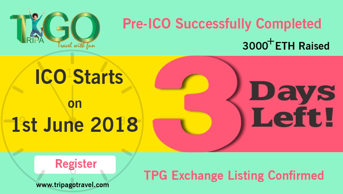 Only 3 Days left! ICO starts on 1st June 2018..For more details visit: tripagotravel.com
#tripagotravel #ICO #TPG #referral #bounty #airdrop #blockchain