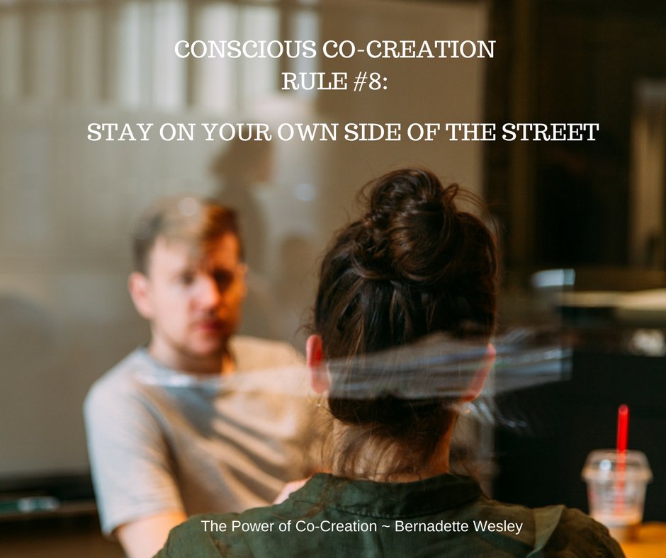 Conscious Co-Creation Ground Rule #8: Stay On Your Own Side of the Street
When you are having a conversation, discussion or even an argument, consciously keep your awareness inside your own energy field. You can still connect without leaving yourself. bit.ly/12GroundRulesF…