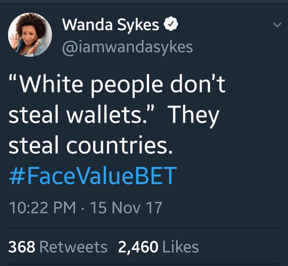 ABC Wanda Sykes: White people don’t steal wallets.  They steal countries