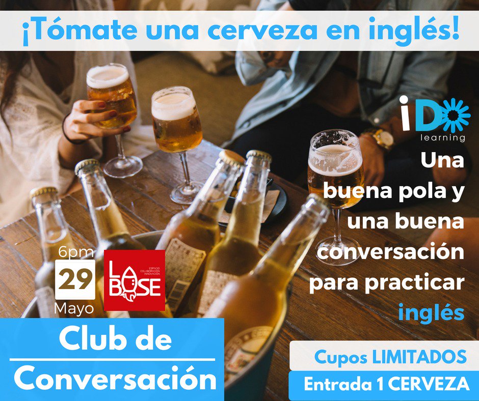 ido_learning's tweet photo. ¿Te da pena hablar inglés? Tómate una pola para entrar en confianza y disfruta de una buena conversación mientras practicas inglés. Hoy, 29 de mayo y todos los martes en La Base Coworking Calle 41 #13A-41, Bogotá, Colombia.  Confirma tu asistencia aqui: https://t.co/KjOf4x5hff https://t.co/N73Jyw2hHO