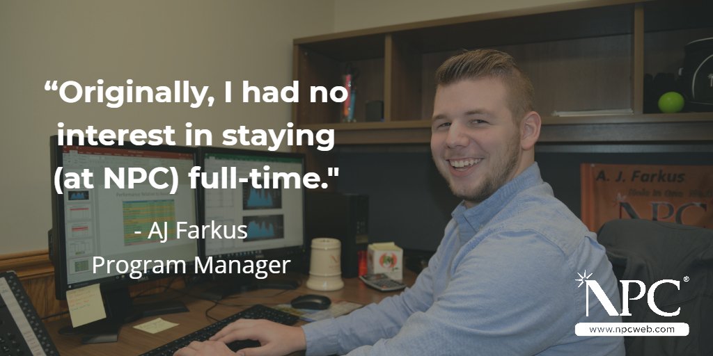 NPCinc_'s tweet photo. "Originally, I had no interest in staying (at NPC) full-time..." - AJ Farkus, Program Manager. Read AJ's story. #myNPCstory #NPCemployees #WorkatNPC https://t.co/n9OquwTWnQ https://t.co/wsvG79RXWm