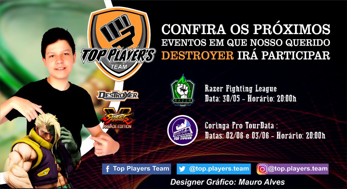 TopPlayersTeam1's tweet photo. Eai galerinha, beleza? Nossos lendários jogadores estão disputando alguns campeonatos, e aqui são seus próximos desafios. 
#topplayersteam #sfv #fgc #stunner #destroyer https://t.co/orDv3Xp5fA