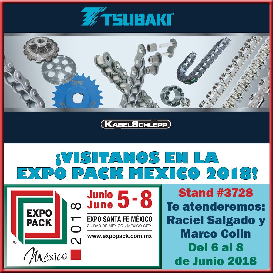 US_Tsubaki's tweet photo. ¡VISITANOS EN LA 
EXPO PACK MEXICO 2018!
Stand #3728
Te atenderemos: 
Raciel Salgado y 
Marco Colin
Del 5 al 8 
de Junio 2018
#packExpoMEXICO18 https://t.co/UOWOU7WjKW
