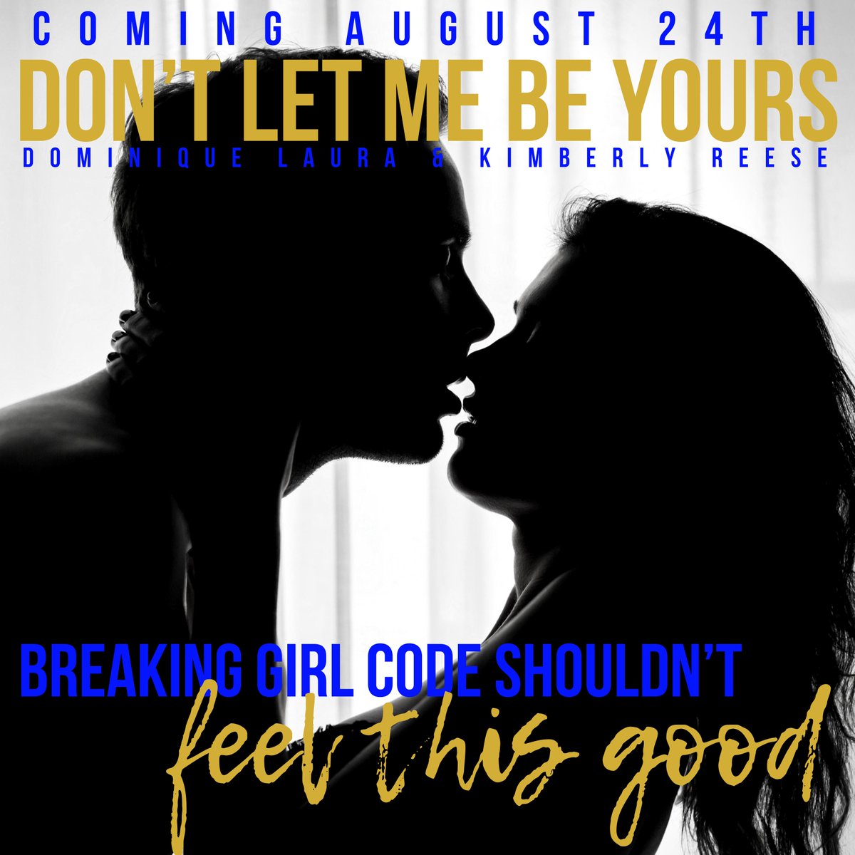 #GIVEAWAY! <a href="/domlaurawrites/">Dominique Laura</a> and I are writing a #sexy new #standalone #romance. Don’t Let Me Be Yours comes out August 24th. Visit bit.ly/2uk6YYq to enter to win a $10 Amazon GC AND mystery signed pback! Add to your #TBR: bit.ly/DontLetMeBeYou…. #comingsoon #mustread