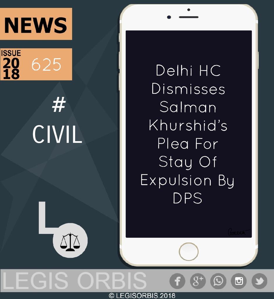legisorbis's tweet photo. #legalupdates #legisorbis #news #india #law #legalnews #livenews #legisupdates #lawupdates #DelhiHC #Civil #dismiss #salmankhurshid #plea #DPS #expulsion https://t.co/wcneiqNxfe