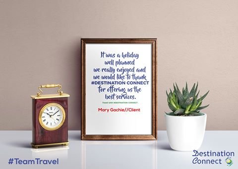 DestConnect's tweet photo. Our satisfaction is derived from making sure our clients get the best and get to have an experience of a lifetime.  Mary Gachie, thank you for the #ShoutOut.  Booking with us gives you the guarantee that you will find value with #DestinationConnect. https://t.co/CuN2PaYIWd