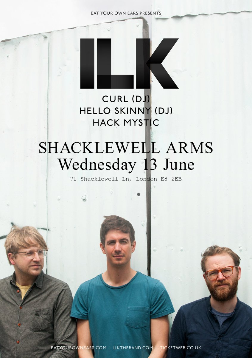 EatYourOwnEars's tweet photo. Hack Mystic joins @ilkyilk as support at their @ShacklewellArms show next week. 

Tickets are free and we're down to our final few. Grab yours here now 🔜 https://t.co/yLnDJbUWsN https://t.co/DIP6mycBJy