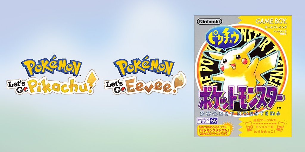 Pokémon: Let's Go, Pikachu! and Pokémon: Let's Go, Eevee