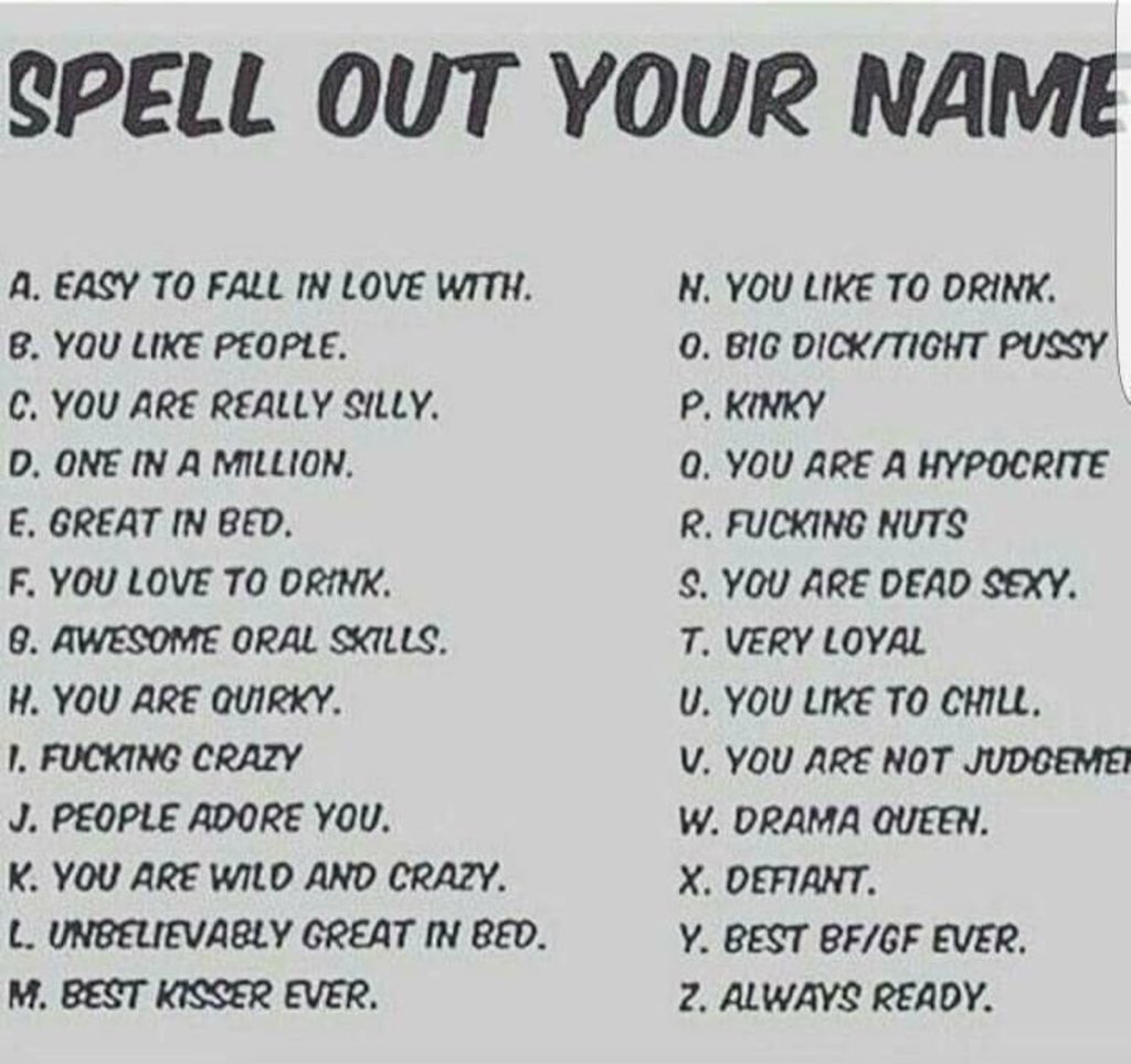 S - Dead sexy (damn right I am)
E - Great in bed ;)
B - I like people?
A - Easy to fall in love with
S - Dead sexy
T - Very loyal
I - Fucking crazy
A - Easy to fall in love with
N - You like to drink

“Take that, Faustus!”