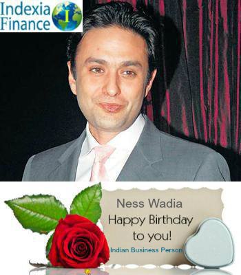 Indexia Finance wishing a very very Happy Birthday to the Indian business person Ness Wadia.
 