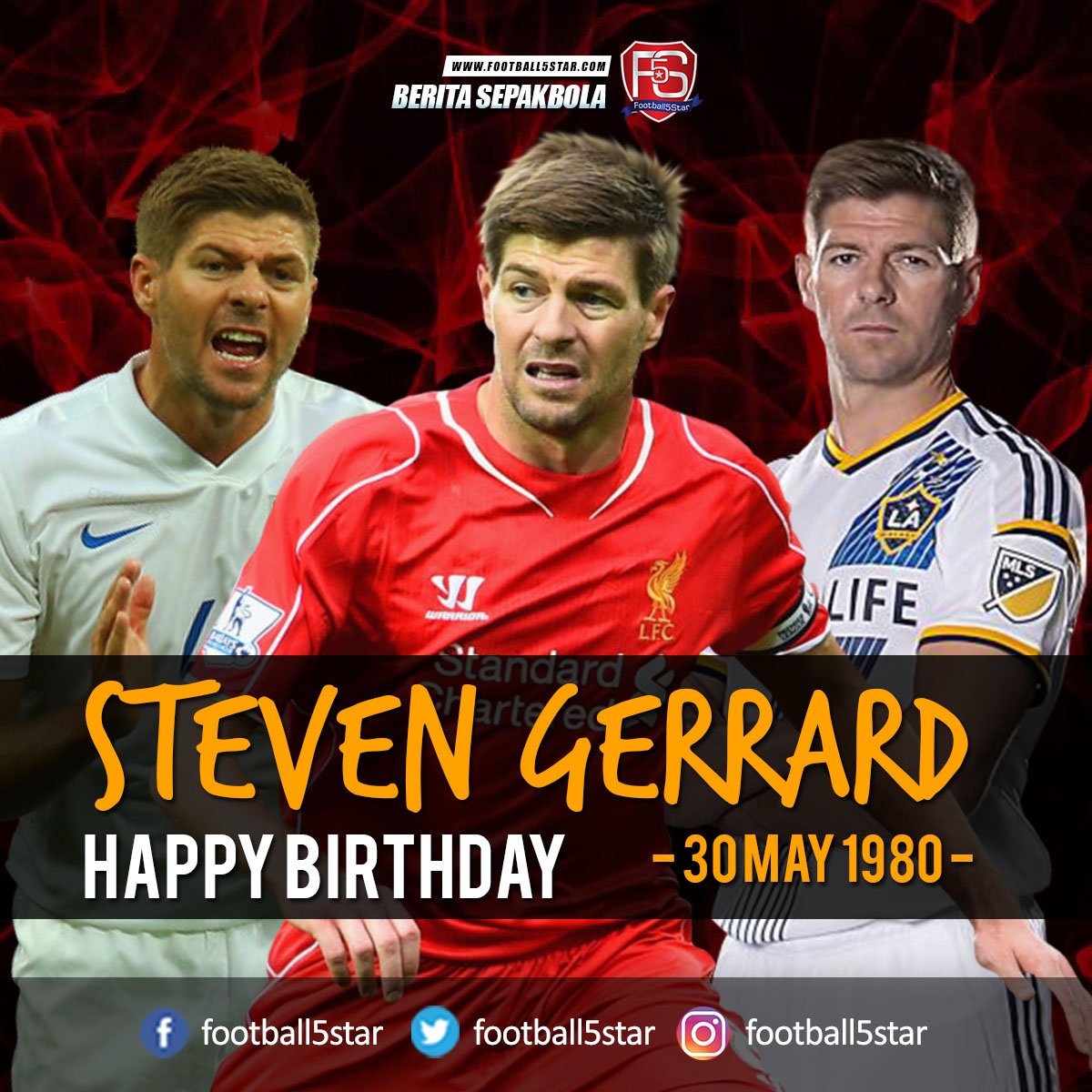 Happy Birthday Steven Gerrard 30 May 1980. 