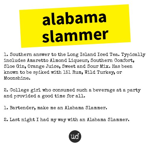 Urban Dictionary on Twitter "RPMJ04 alabama slammer 1. Southern